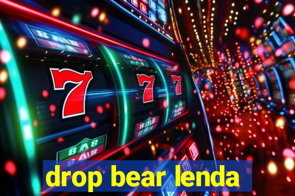 drop bear lenda