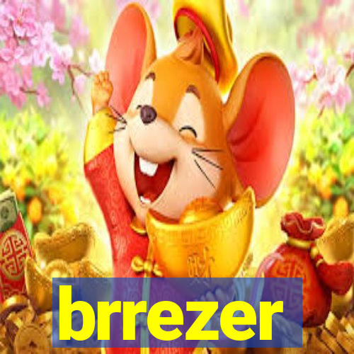 brrezer