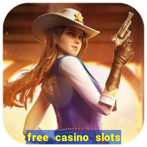 free casino slots games free