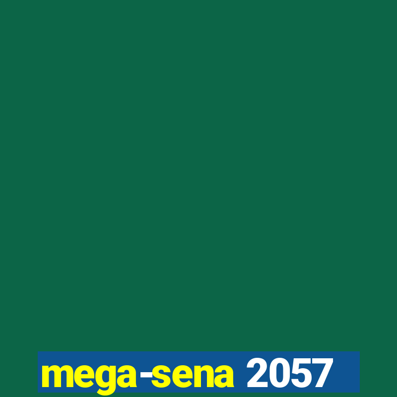 mega-sena 2057