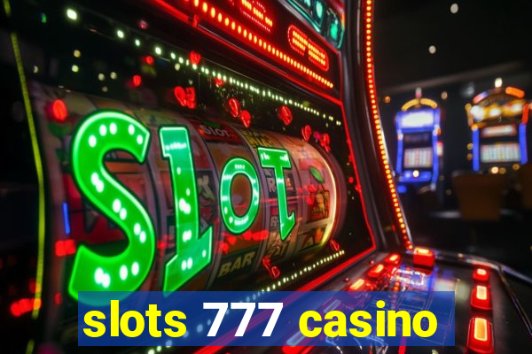 slots 777 casino