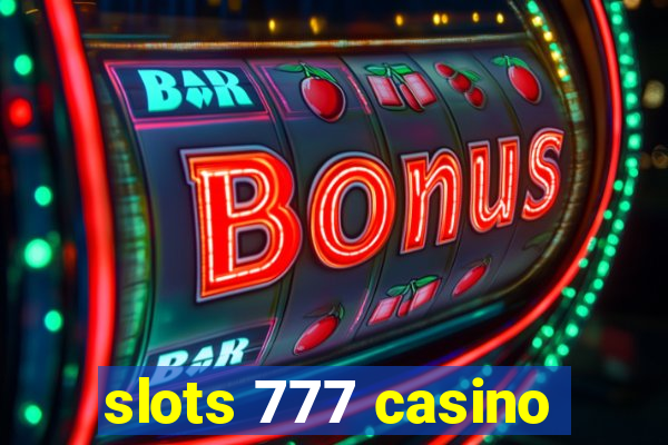 slots 777 casino