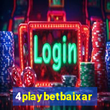 4playbetbaixar