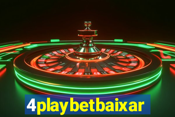 4playbetbaixar