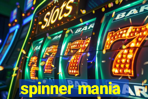 spinner mania