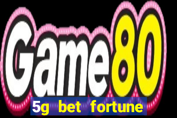 5g bet fortune rabbit Informational