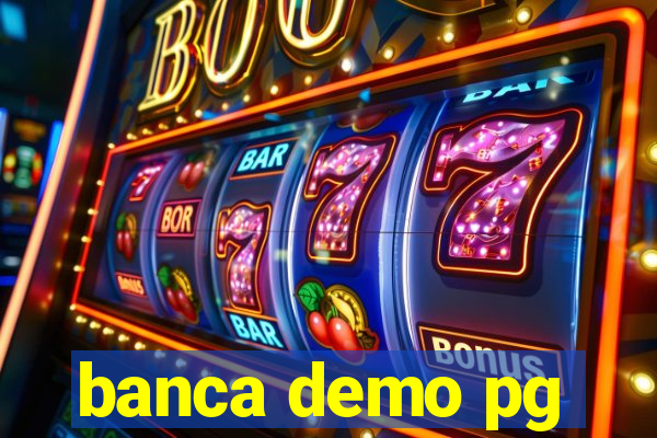 banca demo pg