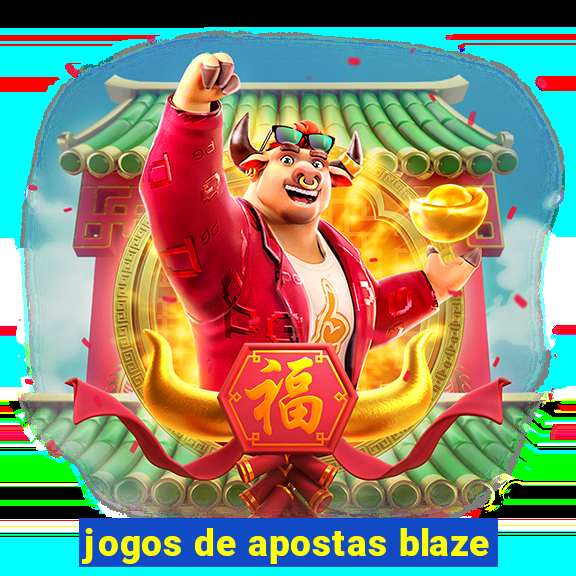 jogos de apostas blaze