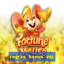 regras bonus vai de bet