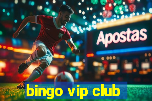 bingo vip club