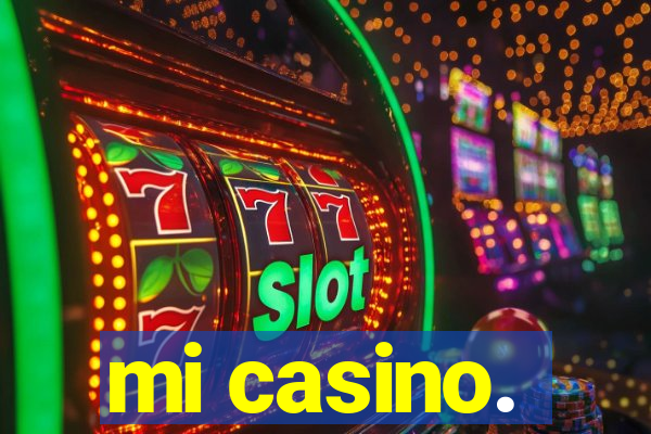 mi casino.