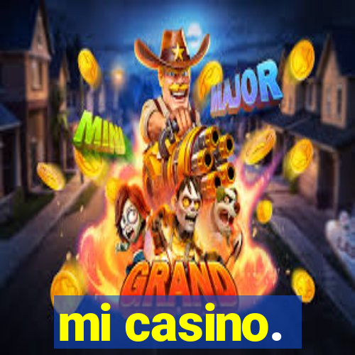 mi casino.