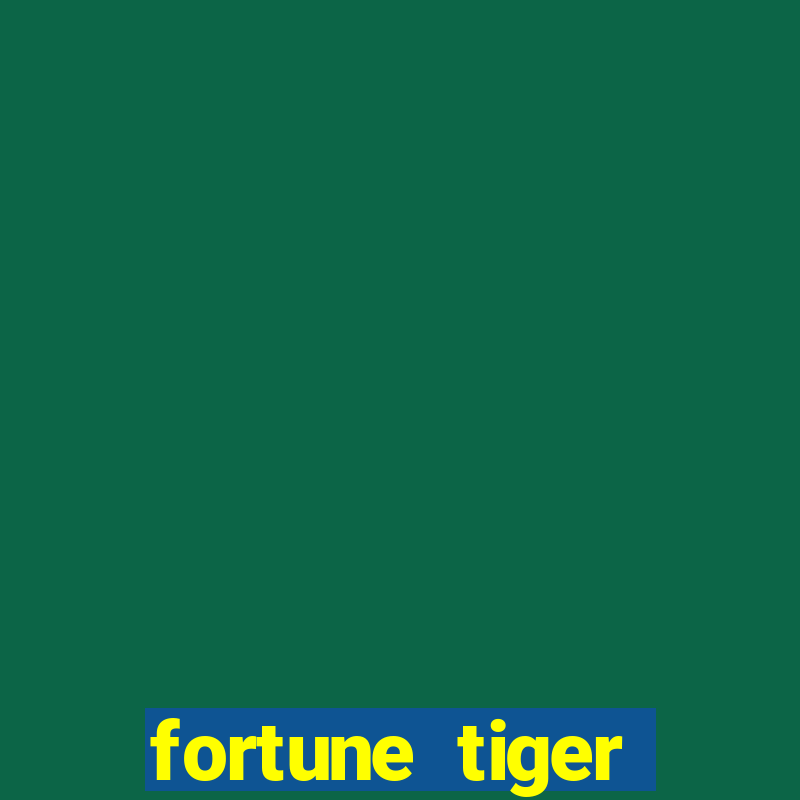 fortune tiger grátis sem deposito