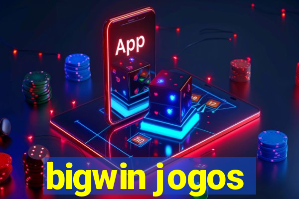 bigwin jogos