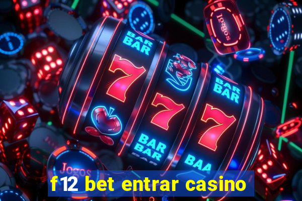 f12 bet entrar casino