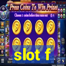 slot f