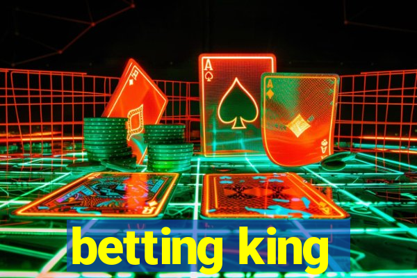 betting king