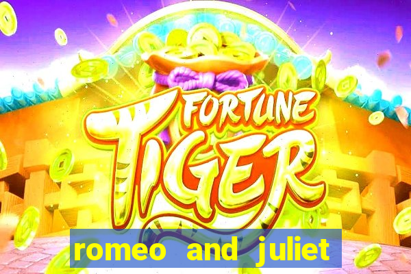 romeo and juliet slot oyunu