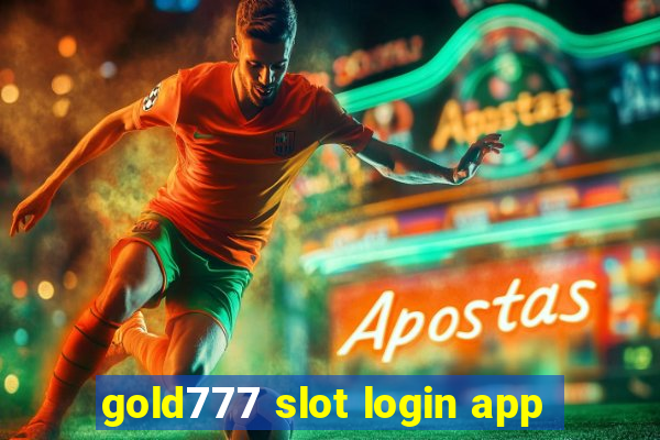 gold777 slot login app