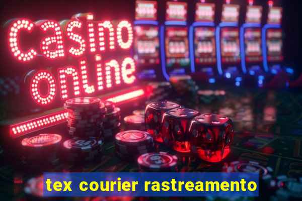 tex courier rastreamento