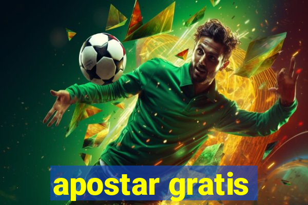 apostar gratis