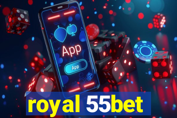 royal 55bet