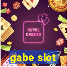 gabe slot