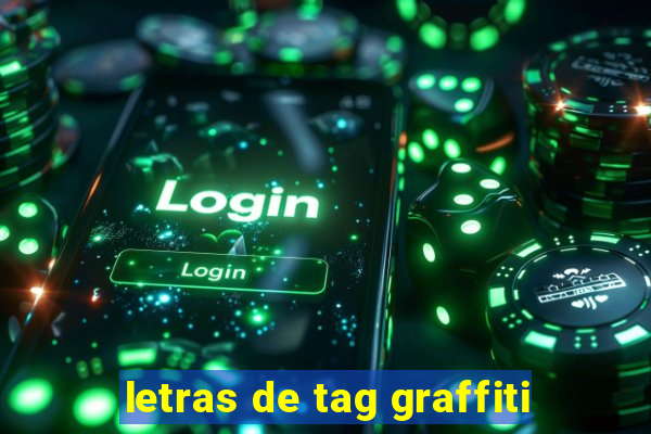 letras de tag graffiti