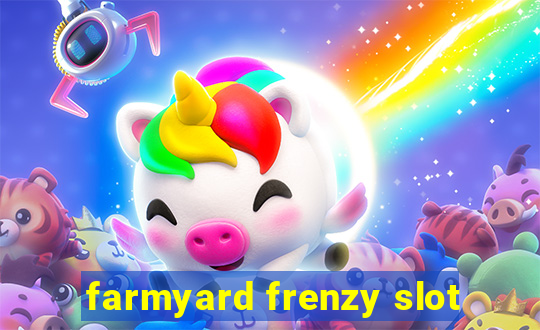 farmyard frenzy slot