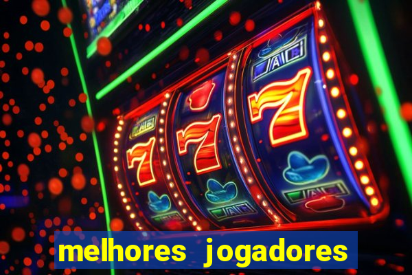 melhores jogadores live arena