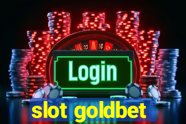 slot goldbet