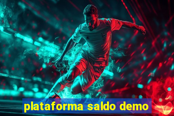 plataforma saldo demo