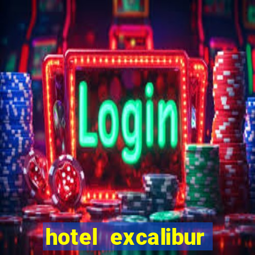 hotel excalibur casino las vegas