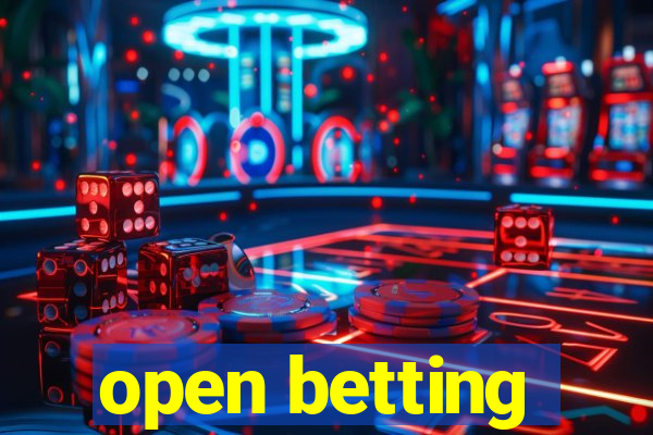 open betting