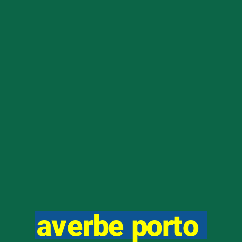 averbe porto