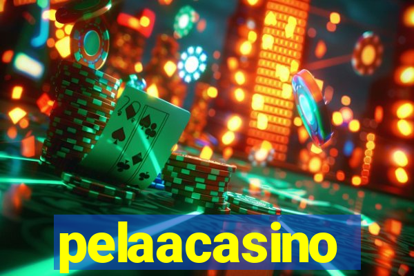 pelaacasino