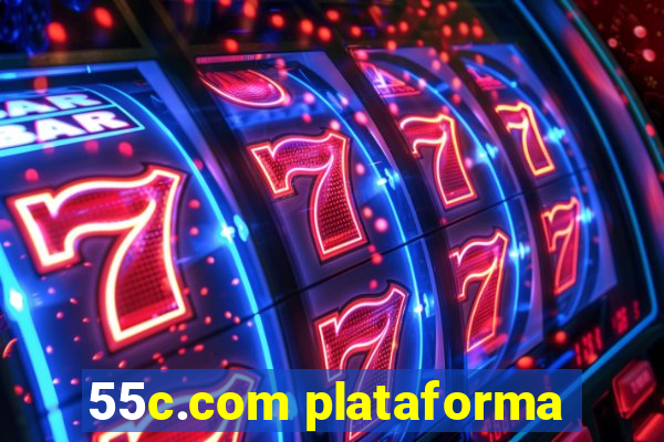 55c.com plataforma