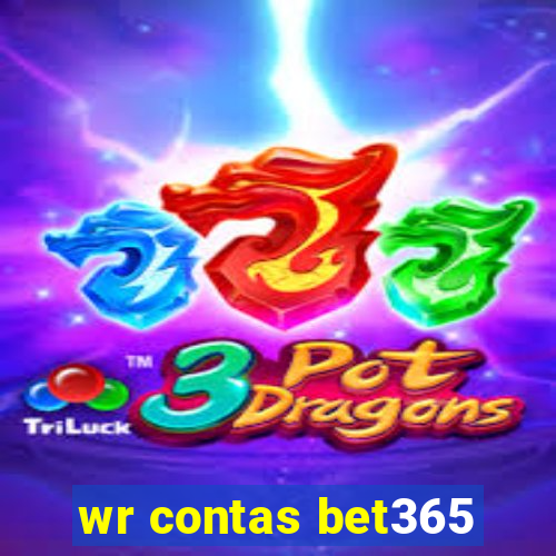 wr contas bet365