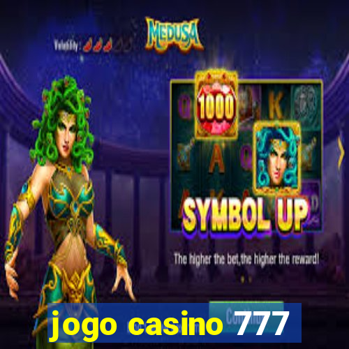 jogo casino 777