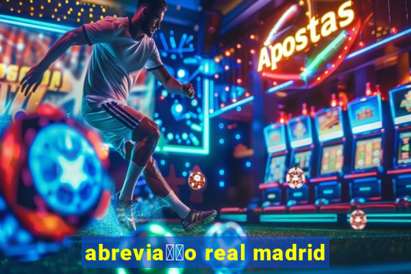 abrevia莽茫o real madrid