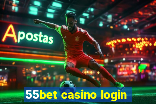 55bet casino login