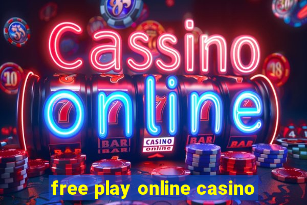 free play online casino