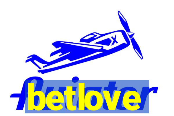 betlove