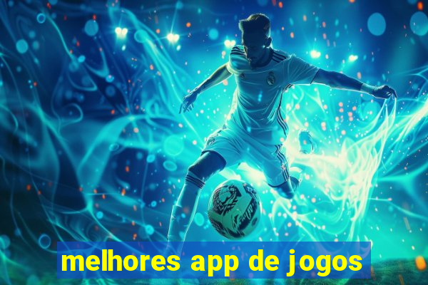 melhores app de jogos