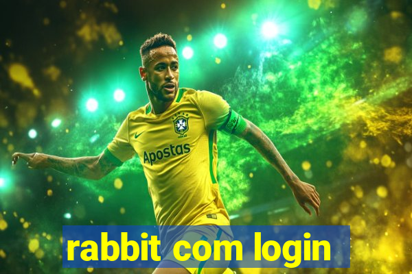 rabbit com login