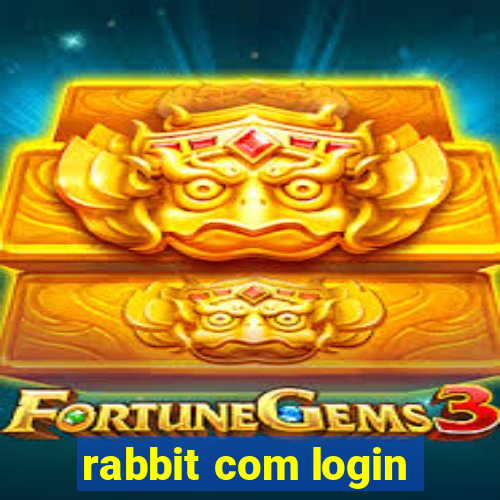 rabbit com login