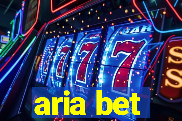 aria bet