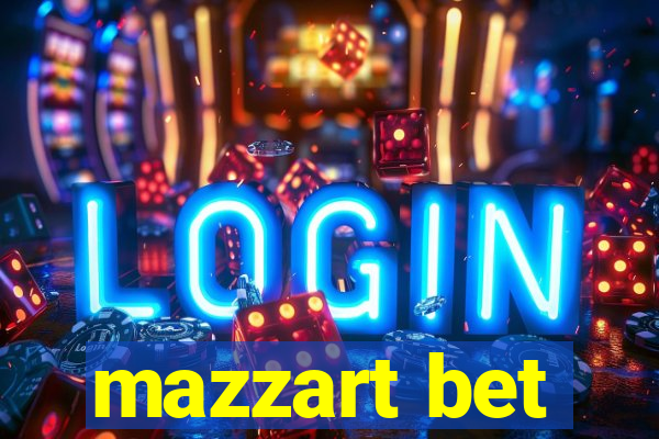 mazzart bet