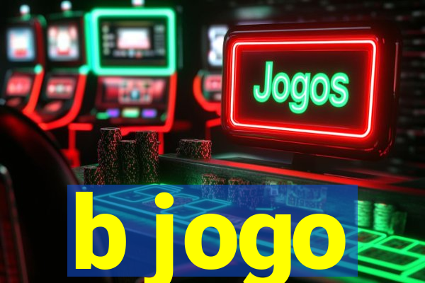 b jogo