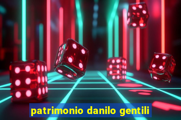 patrimonio danilo gentili